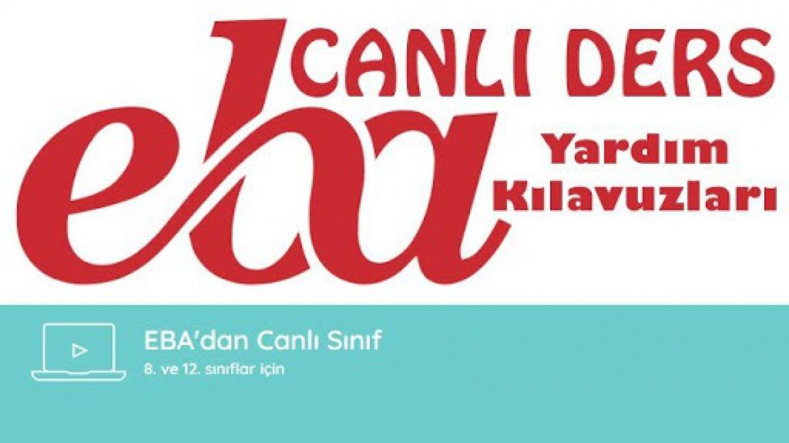 EBA CANLI DERS İLE İLGİLİ YARDIM VİDEOLARI YAYINDA